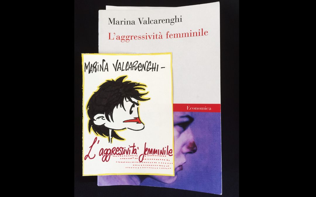 Verso l’aggressività – Marina Valcarenghi